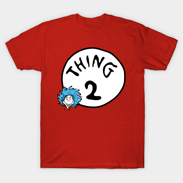 Thing 2 Classic T Shirt Dr. Seuss Thing 2 Shirt - Online Fashion Shopping