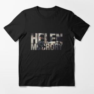 Helen Mccrory Black Classic T Shirts 2 min