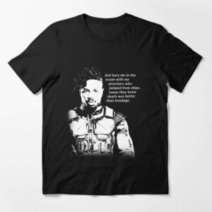Michael B Jordan Erik Killmonger Bury Me Memorable Famous Quote Classic Unisex T Shirt 2