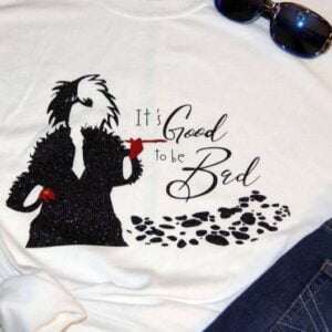 Cruella Inspired Good To Be Bad Classic Unisex T Shirt