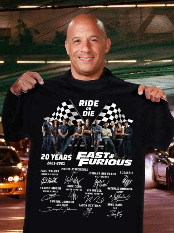 Ride Or Die 20 Years 2001 2021 Fast Furious Signatures T Shirt