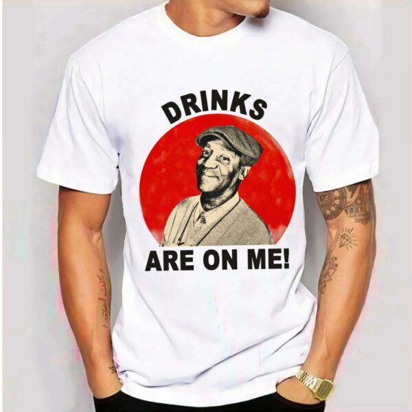 Bill Cosby T Shirt Drinks Are On Me Comedy