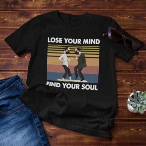 Lose Your Mind Find Your Soul Taste of Music Mia Classic Unisex T Shirt