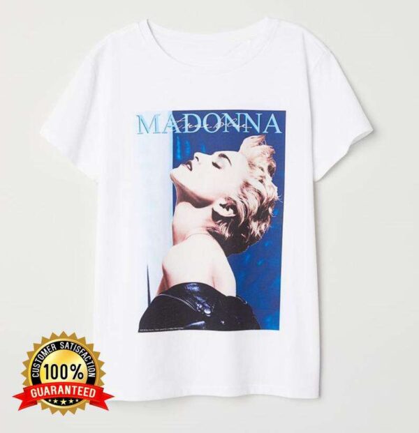Madonna True Blue Queen of POP T Shirt