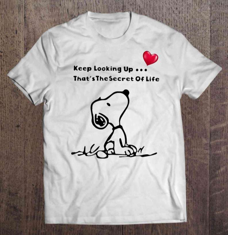 Snoopy Keep Looking Up Heart Life Love Classic T Shirt Best Of Pop Culture Clothing For You Teefoxstore Com