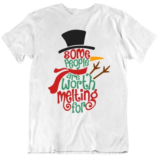 Some People Are Worth Melting For Classic T Shirt