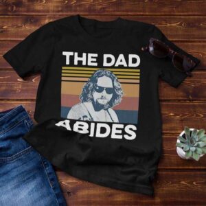 The Big Lebowski The Dad Abides Classic Unisex T Shirt