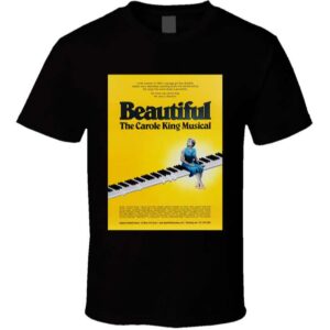 Beautiful The Carole King Story Broadway T Shirt