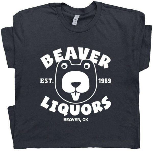 Beaver Liquors T Shirt Offensive