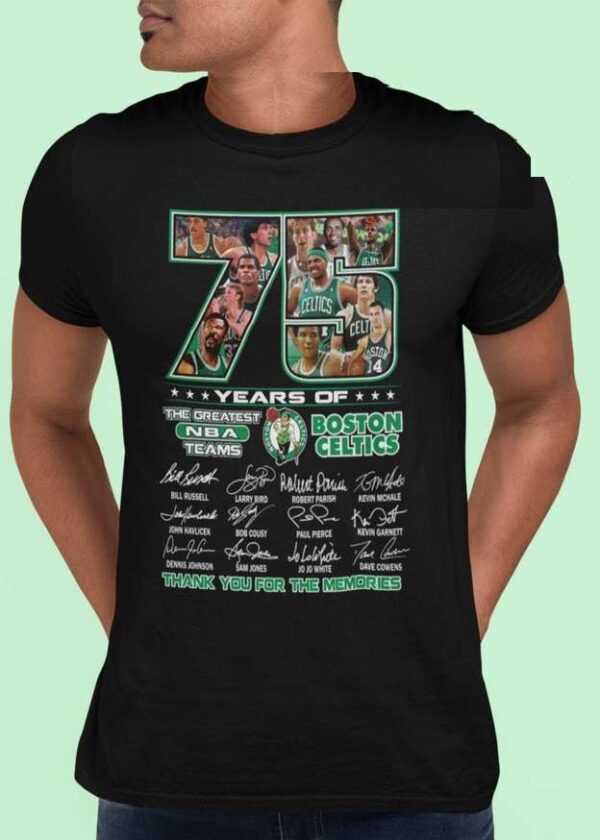 Boston Celtics 75 Years Of The Greatest NBA Team T Shirt