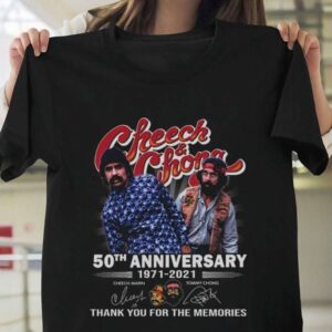 Cheech And Chong 50th Anniversary 1971 2021 Signature T Shirt