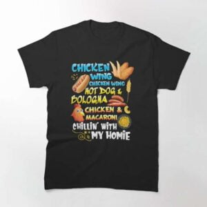 Chicken Wing Chicken Wing Hot Dog Bologna Macaroni Unisex T Shirt