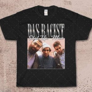 Das Racist Shut Up Man Vintage T Shirt