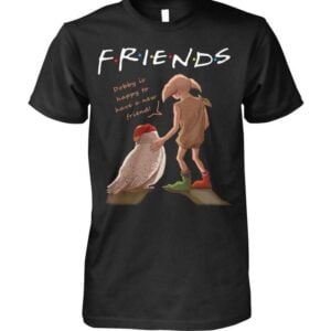 Dobby Is Happy To Have A New Friend T Shirt