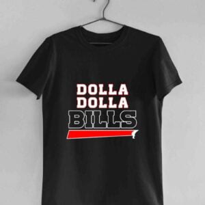 Dolla Dolla Bills T Shirt