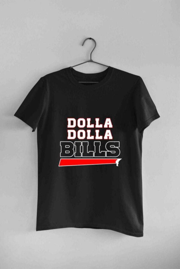 Dolla Dolla Bills T Shirt