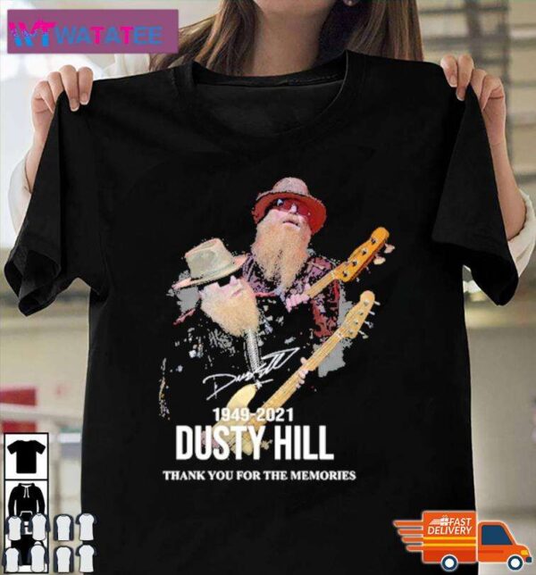 Dusty Hill Thank You For The Memories 1949 2021 RIP T Shirt