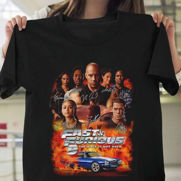 Fast And Furious 9 The Race Is Not Over Signature T Shirt