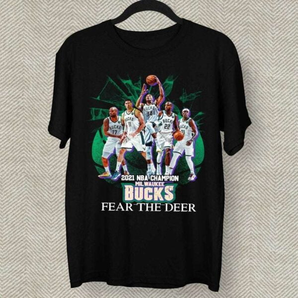 Fear The Deer 2021 NBA Champions Milwaukee Bucks T Shirt