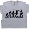 Funny Offensive T Shirt Go Back We Fucked Up Everything