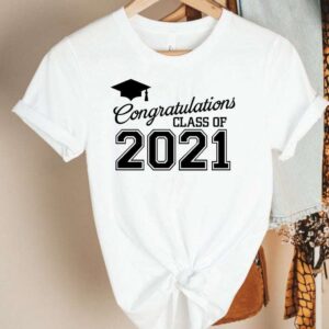 Graduates Class of 2021 Shirt