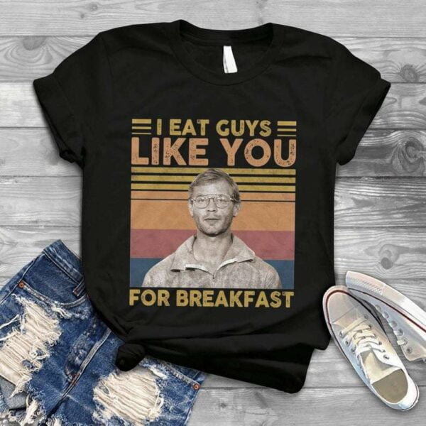 Jeffrey I Eat Guy Like You for Breakfast Milwaukee Vintage T Shirt