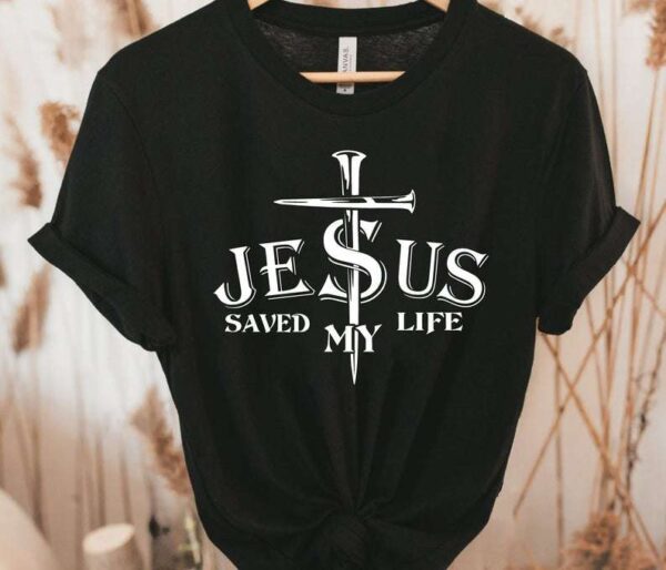 Jesus Saved My Life Unisex Shirt