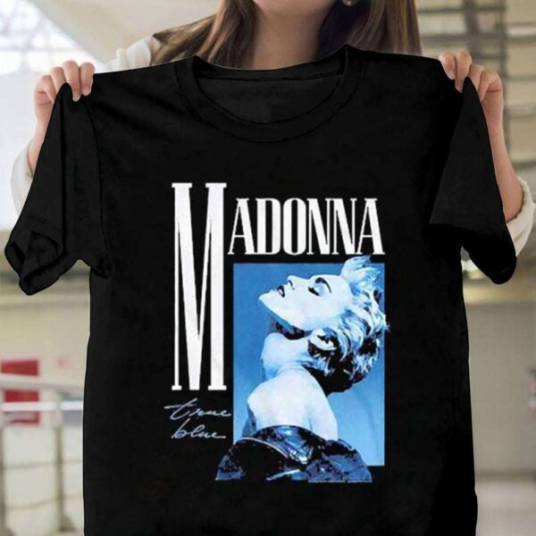 Madonna True Blue T Shirt