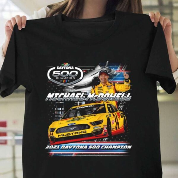 Michael McDowell Checkered Flag 2021 Daytona 500 Champion T Shirt