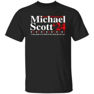 Michael Scott 2020 I Want People To Be Afraid T Shirt