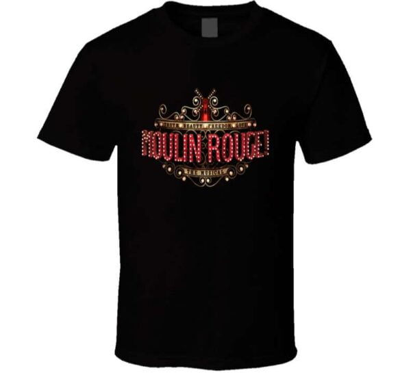 Moulin Rouge Broadway Theatre Arts Performance T Shirt