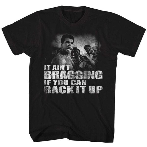 Muhammad Ali It Aint Bragging Boxing T Shirt