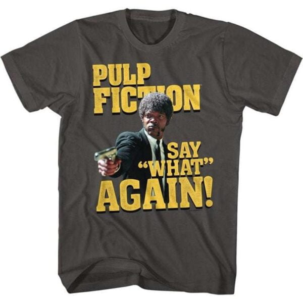 Pulp Fiction Say What Again T Shirt