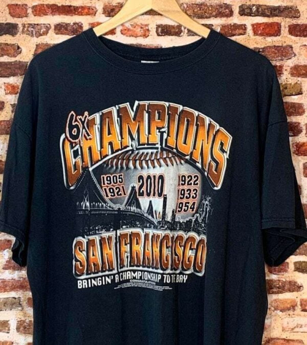 San Francisco Giants 2010 World Series Champions T Shirt