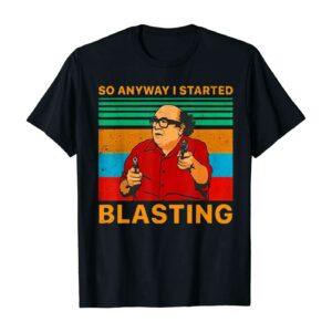 So Anyway I Started Blasting Vintage T Shirt