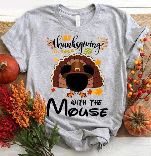 Thanks Giving With The Mouse T Sshirt