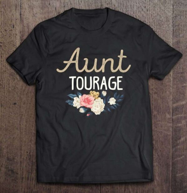 Womens Aunt Tourage Crazy Aunt Auntie Gift For New Aunt Tourage 0 2195