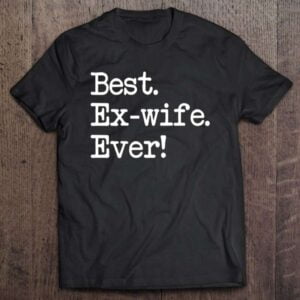 Ex Wife Gift – Best. Ex Wife. Ever Tank Top 0 2195