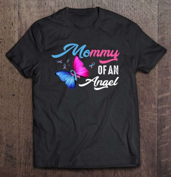 Mommy Of An Angel Shirt National Pregnancy Infant Loss Gifts 0 2195