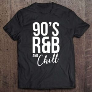 90S RB Chill Unisex Shirt
