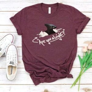 Are You Alright Lovejoy T Shirt