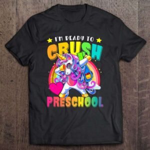 Back To School T Shirt Im Ready To Crush Preschool Dabbing Unicorn