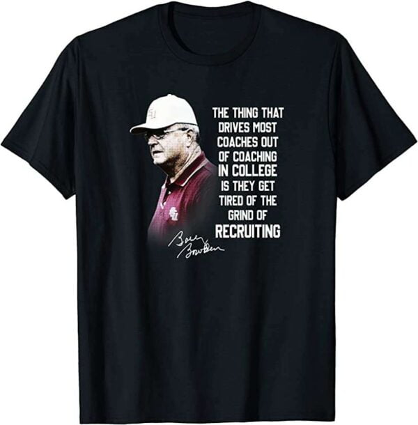 Bobby Bowden Quote T Shirt
