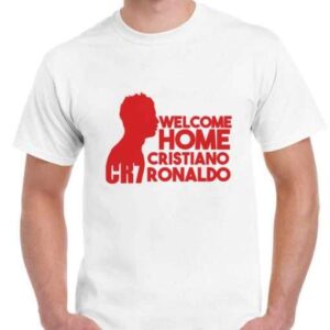 Cristiano Ronaldo Welcome Home MU T Shirt