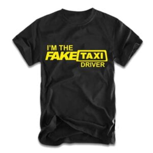 Fake Taxi Driver Unisex Graphic T Shirt