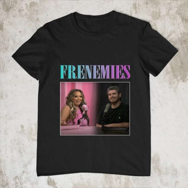 Frenemies Unisex T Shirt