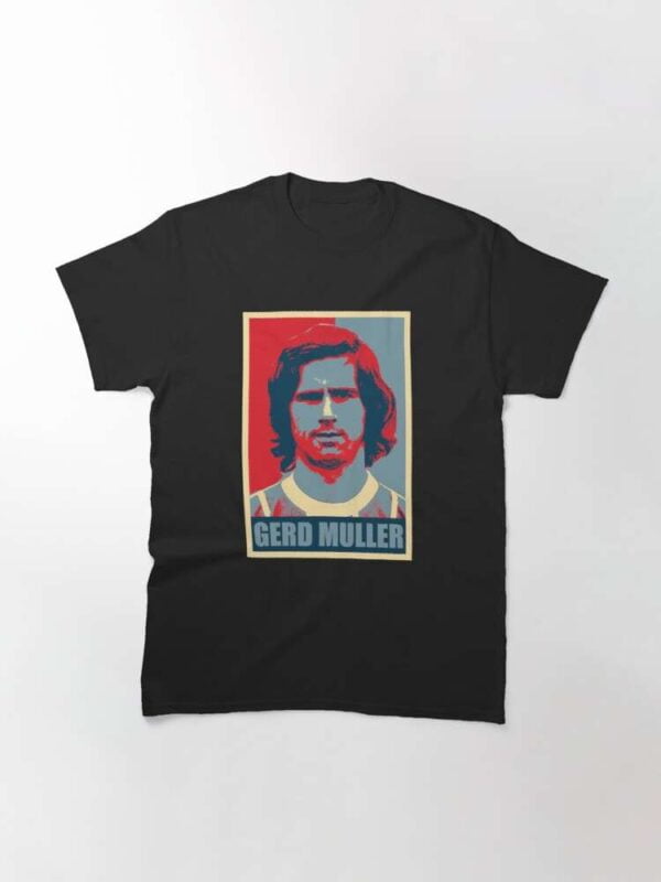 Gerd Muller Hope T Shirt