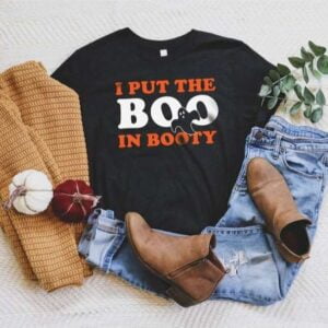 I Put The Boo In Booty Halloween T Shirt