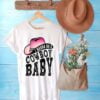 I Wanna Be A Cowboy Baby Unisex T Shirt