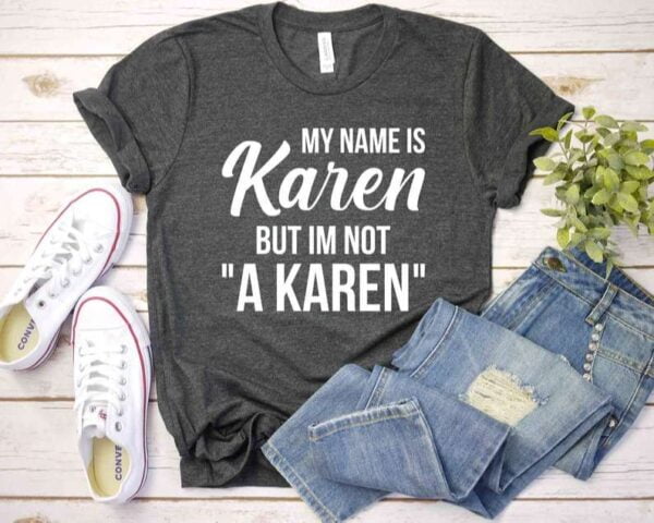 Im Not A Karen Unisex Graphic T Shirt